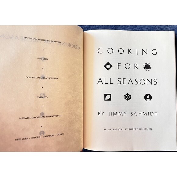 Cooking for All Seasons Jimmy Schmidt 1991 Hardcover Cookbook Recipe Book Food - Picture 5 of 16